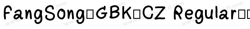 FangSong_GBK_CZ Regular字体转换
